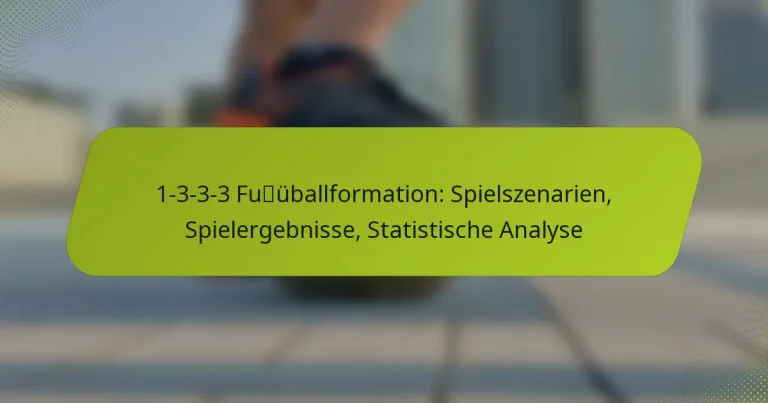 featured-image-1-3-3-3-fuuballformation-spielszenarien-spielergebnisse-statistische-analyse